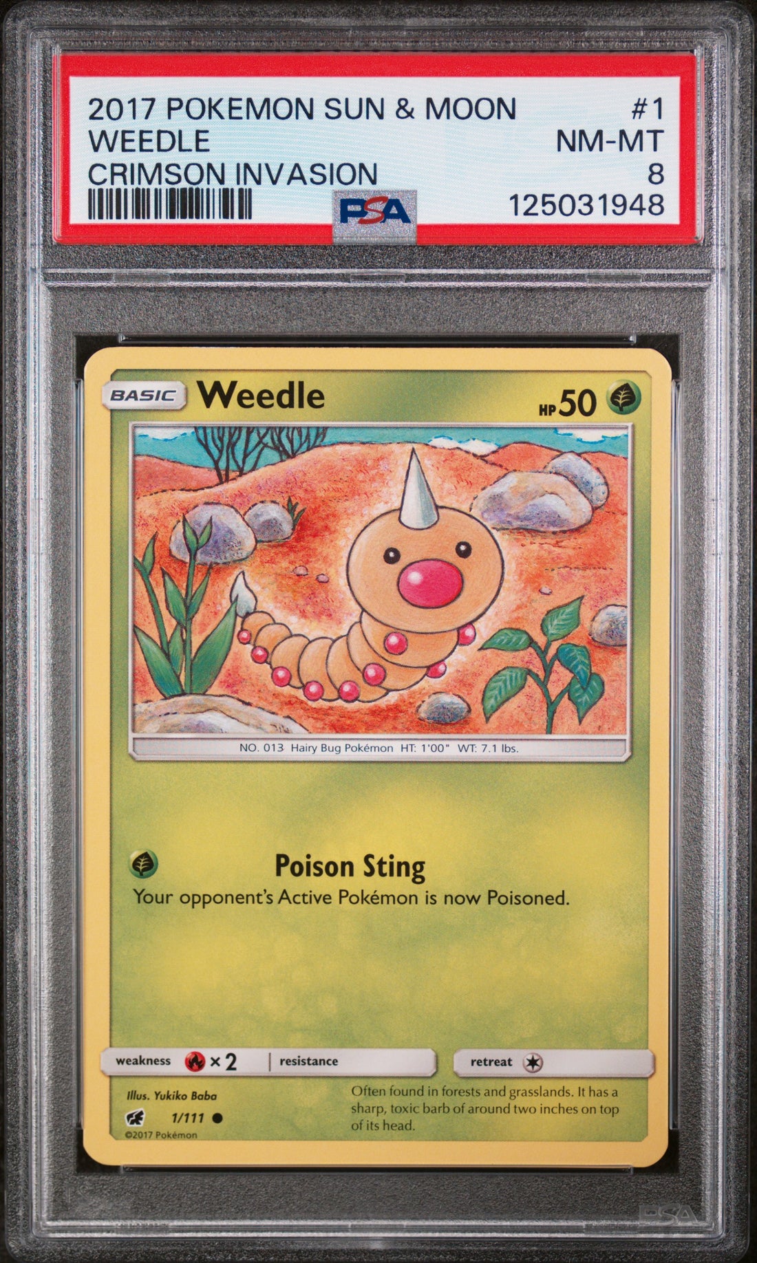 Weedle Crimson Invasion Pokemon Sun & Moon Crimson Invasion 1 NM PSA 8